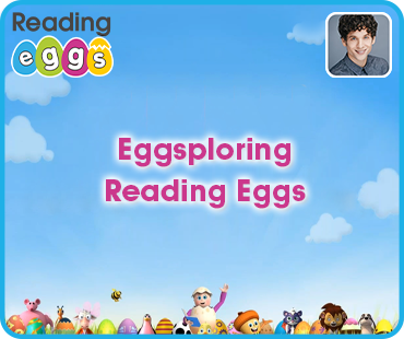 Eggsploring Reading Eggs & Fast Phonics